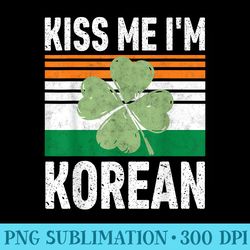 kiss me im korean funny saint patricks day - png image download