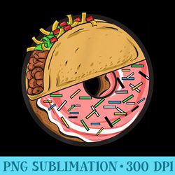 tacos and donuts t s - png image download
