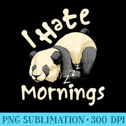 i hate mornings cute kawaii sleepy panda bear - shirt print png