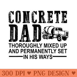 concrete dad thoroughly mixed birthday fathers day - modern png designs