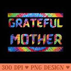 grateful mother dead head mothers day tie dye - unique sublimation patterns