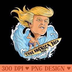 trump surfing waves surfboard take america back - transparent png download