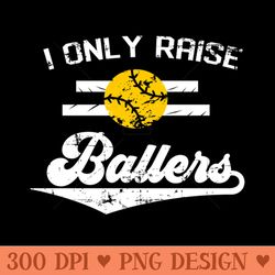 raise ballers softball baseball player - unique png artwork