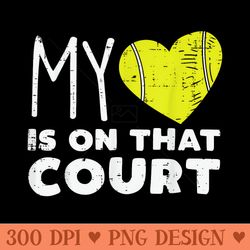 my heart is on that court tennis player coach - png design assets