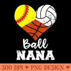 ball nana funny softball volleyball basketball - printable png images