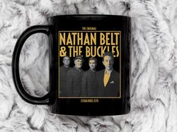 the og nathan belt u0026 the buckles coffee mug, 11 oz ceramic mug