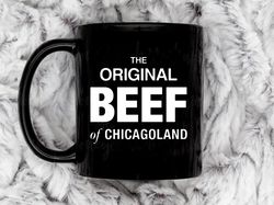 the original beef of chicagoland coffee mug, 11 oz ceramic mug