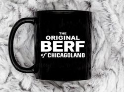 the original berf white coffee mug, 11 oz ceramic mug