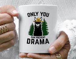 the original only you can prevent drama llama smokey bear parody coffee mug, 11 oz ceramic mug