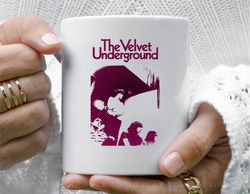 the velvet underground coffee mug, 11 oz ceramic mug_1