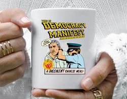 this is democracy manifest coffee mug, 11 oz ceramic mug_1