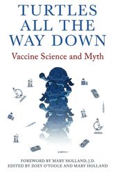 turtles all the way down: vaccine science and myth - digitalpaperless