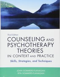 counseling and psychotherapy theories in context and practice: skills, strategies, and techniques 3rd ed. edition