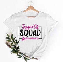 support squad breast cancer shirt, breast cancer shirt, support breast cancer shirt,team cancer shirt, breast cancer