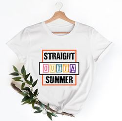 straight outta summer shirt, summer vacation shirt, beach shirt, vacation shirt, gift for summer lover, summer shirt