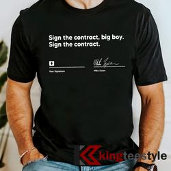 mike tyson sign the contract big boy t-shirt