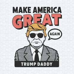 make america great neon y2k donald daddy svg