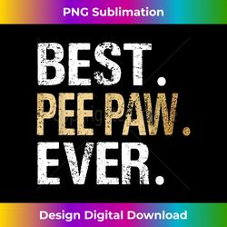 best pee paw ever special grandpa - trendy sublimation digital download