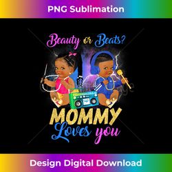 cute beauty or beat mommy loves you - gender reveal party