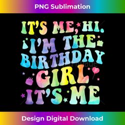 its me hi im the birthday girl its me retro birthday party 1 - png transparent sublimation design