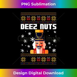 Deez Nuts Nutcracker Ugly Christmas er Funny Holiday - Artisanal Sublimation PNG File - Challenge Creative Boundaries