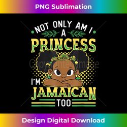 jamaican princess i'm jamaican - edgy sublimation digital file - pioneer new aesthetic frontiers