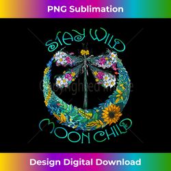 stay wild moon child dragonfly hippie flower floral tank top - png sublimation digital download