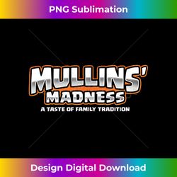 Mullins' Madness - Elegant Sublimation PNG Download