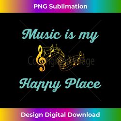 music is my happy place - musician dancer actor actress 1