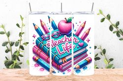 teacher life books pencils tumbler wrap png