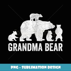 Grandma Bear Mothers Day , Funny Four Cub Kids Grandmom - Exclusive PNG Sublimation Download