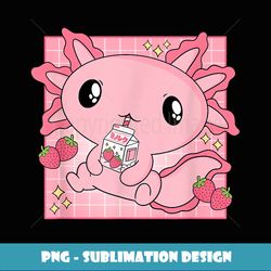 pink axolotl strawberry milk shake kawaii japanese anime - exclusive png sublimation download