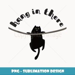 cat hang in there t - digital sublimation download file