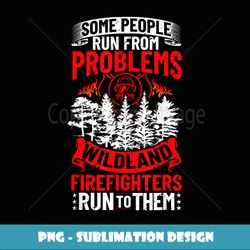 wildland firefighting apparel wildfire firefighter fireman - signature sublimation png file