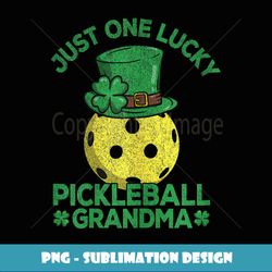 just one lucky pickleball grandma st patricks day - vintage sublimation png download