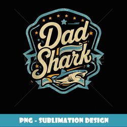 dad shark grandpa gifts funny graphic tees for men - png transparent sublimation design