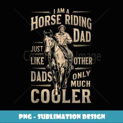 i am a horse riding dad grandpa gifts funny graphic tees - vintage sublimation png download