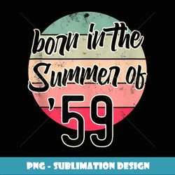 60s Birthday 1959 Vintage T - Instant Sublimation Digital Download
