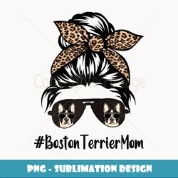 boston terrier mom life messy bun hair leopard bandana - png transparent sublimation file