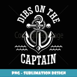 retro captain wife dibs on the captain funny fishing quote - unique sublimation png download