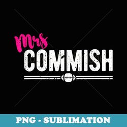 mrs. commish fantasy football mrs champion funny wife - png sublimation digital download