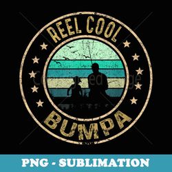reel cool bumpa funny daddy father's day fishing lover - vintage sublimation png download