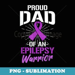 proud dad of an epilepsy warrior supporter awareness ribbon - elegant sublimation png download