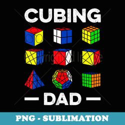 cubing dad speedcubing speedsolving cuber - sublimation digital download