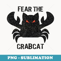 fear the crabcat - funny cryptid cryptozoology vintage
