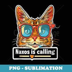 greece travel greek love naxos is calling cat - sublimation digital download