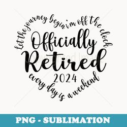 officially retired 2024 heart for retirement - unique sublimation png download
