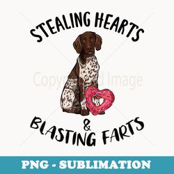 stealing hearts blasting farts german shorthaired pointer - professional sublimation digital download