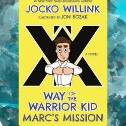 marc's mission: way of the warrior kid (a novel) by jocko willink
