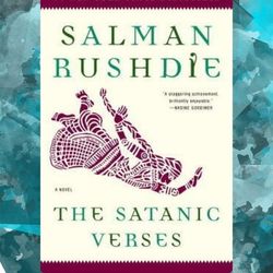 the satanic verses by salman rushdie